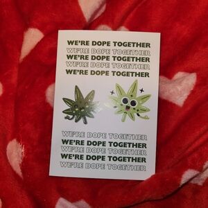 We're Dope Together Valentines Day Card